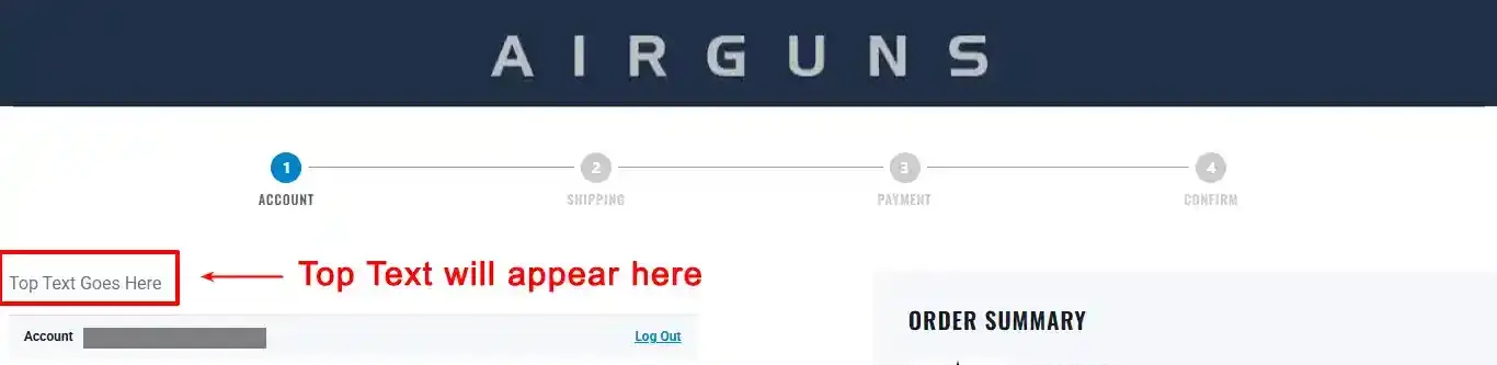 Checkout page with the four-step progress bar and the Top Text Goes Here line highlighted above the account summary, showing where the Top Text setting appears