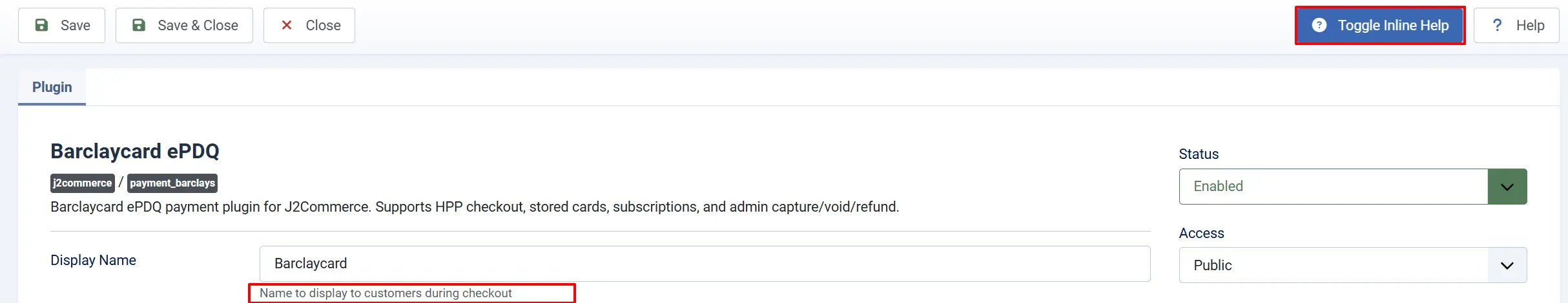 Barclaycard ePDQ plugin with the Toggle Inline Help button highlighted and the help text Name to display to customers during checkout outlined under Display Name