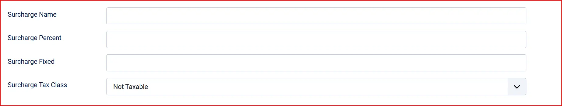 Payeezy plugin surcharge fields: empty Surcharge Name, Surcharge Percent and Surcharge Fixed, Surcharge Tax Class set to Not Taxable