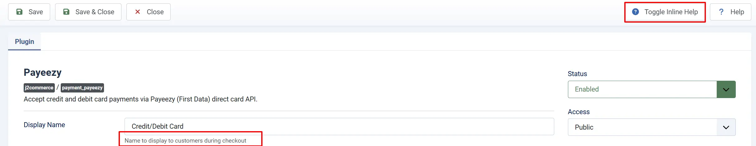 Payeezy plugin toolbar with Toggle Inline Help highlighted and help text shown under the Display Name field, Status Enabled, Access Public