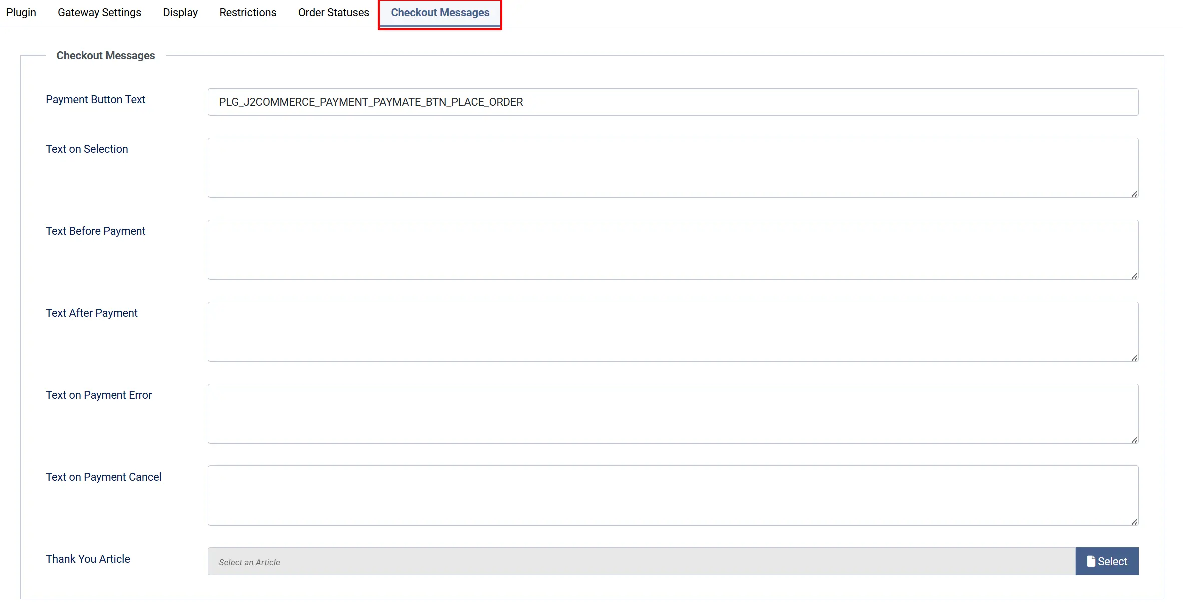 Paymate plugin, Checkout Messages tab highlighted: Payment Button Text language key, empty text boxes for selection, before, after, error and cancel, and a Thank You Article picker