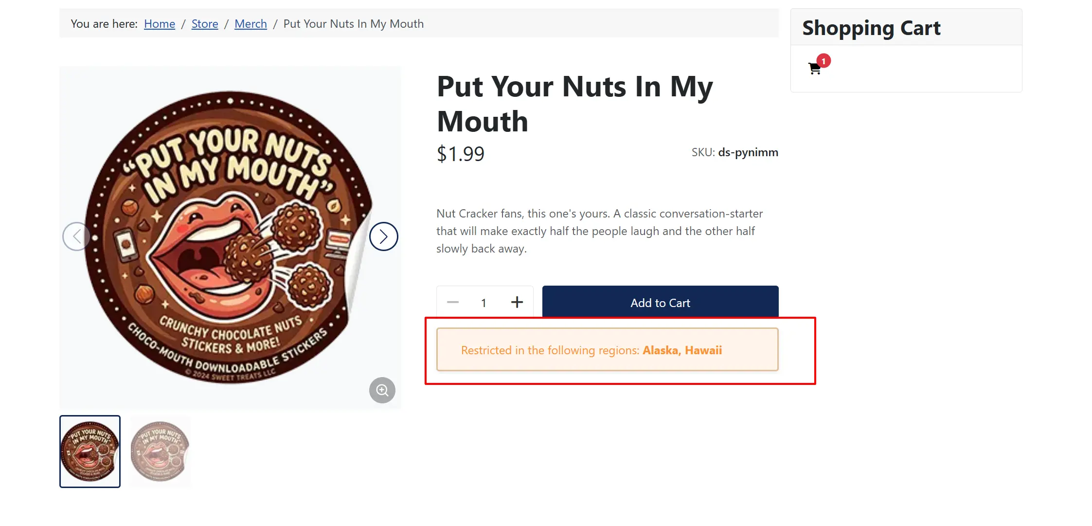 Product page for Put Your Nuts In My Mouth with a highlighted notice below Add to Cart saying it is restricted in the following regions: Alaska, Hawaii