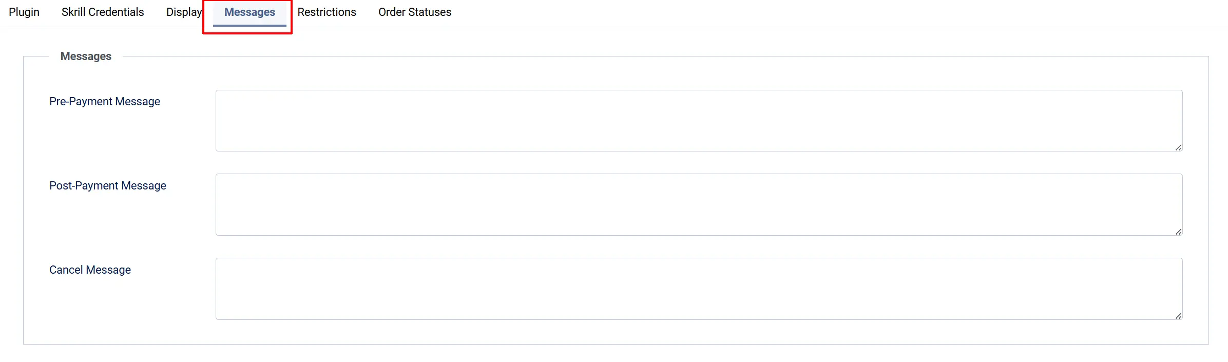 Skrill plugin, Messages tab highlighted: empty Pre-Payment Message, Post-Payment Message and Cancel Message text boxes