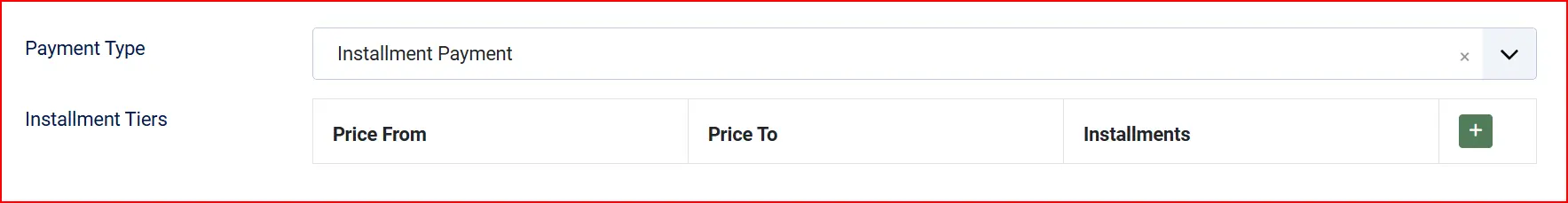 Tranzila plugin Payment Type set to Installment Payment, showing an empty Installment Tiers table with Price From, Price To and Installments columns and an add button