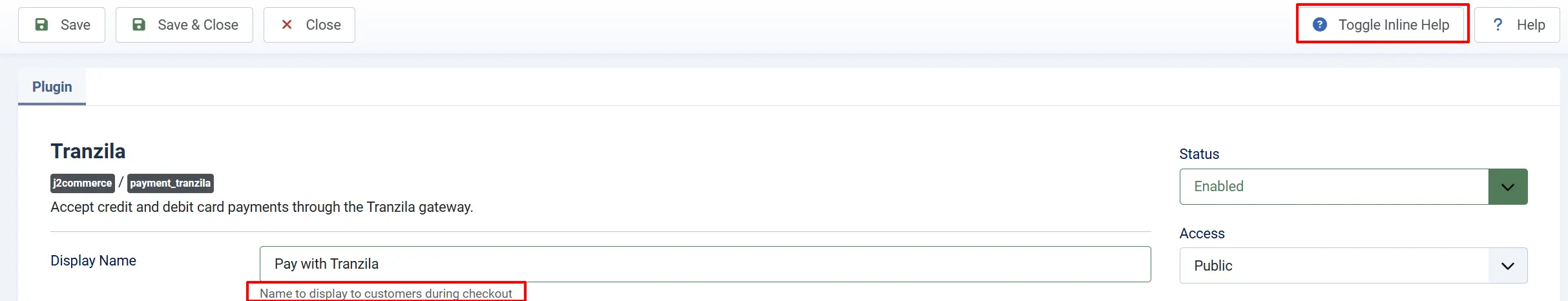 Plugins: Tranzila toolbar with Toggle Inline Help highlighted and Display Name help text shown; Display Name Pay with Tranzila, Status Enabled, Access Public