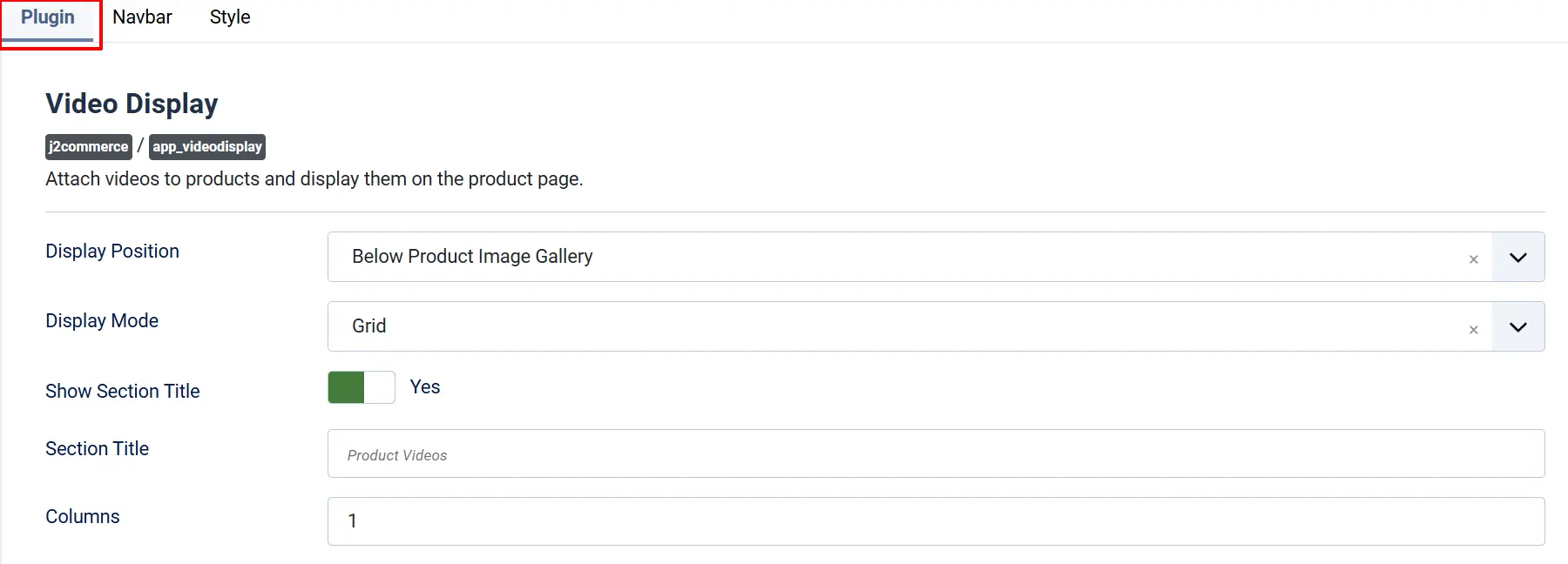 Video Display app, Plugin tab highlighted: Display Position Below Product Image Gallery, Display Mode Grid, Show Section Title Yes, Columns 1