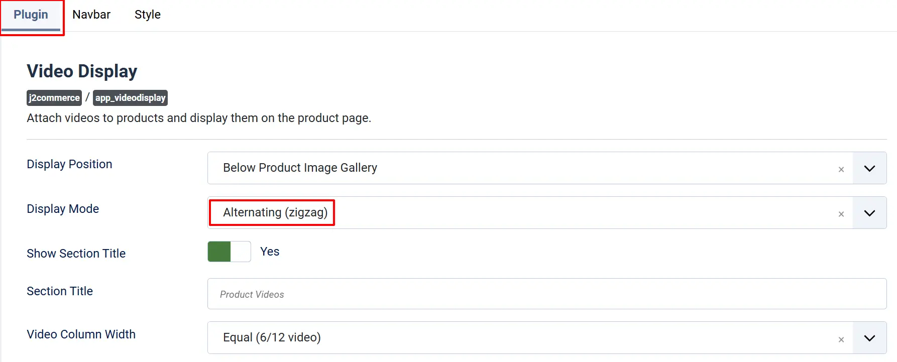 Video Display app, Plugin tab: Display Mode set to Alternating (zigzag) and highlighted, Video Column Width Equal (6/12 video)
